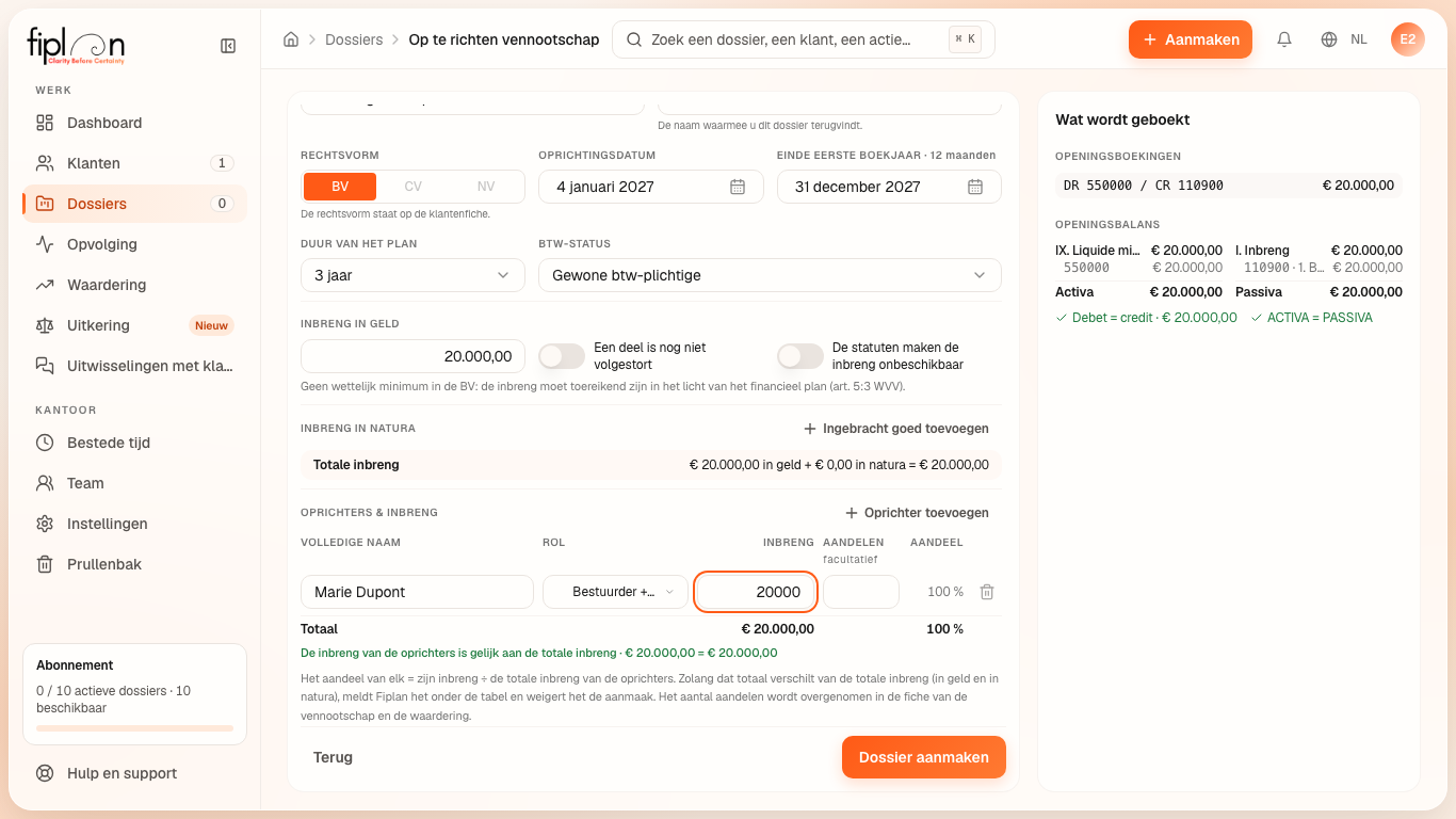Een op te richten vennootschap: klant, naam van het dossier, data, duur van drie jaar, inbreng van € 20.000, de tabel van de oprichters en het overzicht “Wat wordt geboekt”.